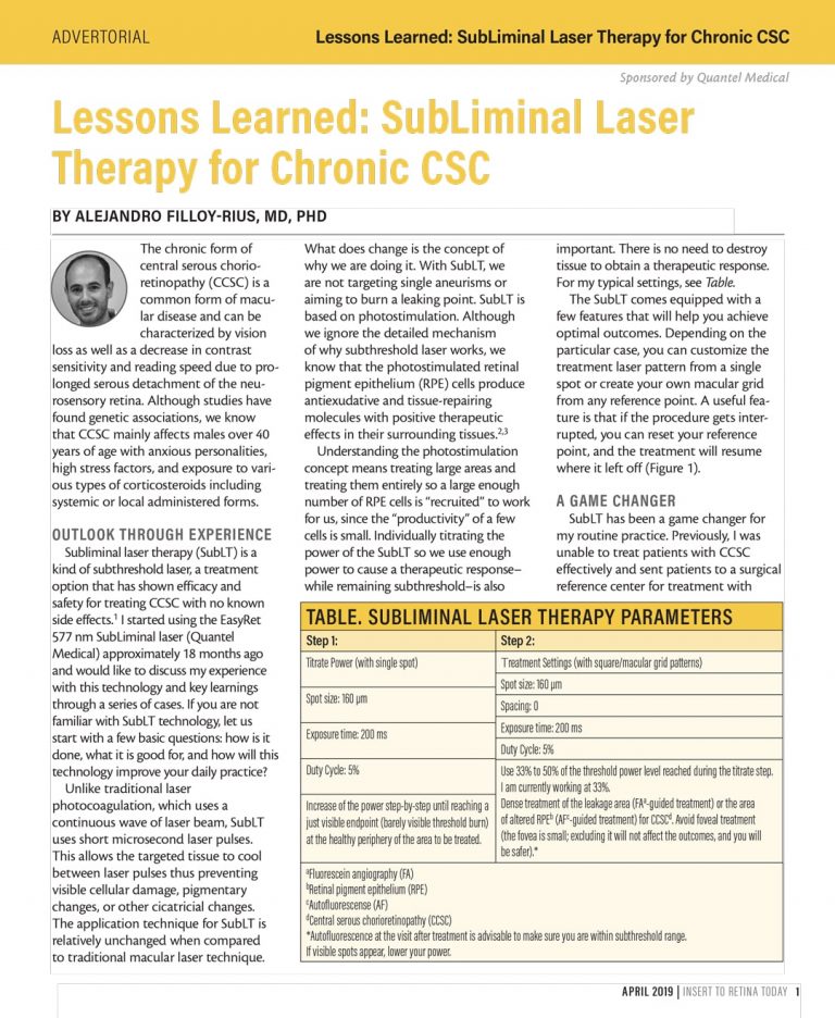 Lessons Learned: SubLiminal Laser Therapy for Chronic CSC
